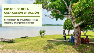 Abiertas las inscripciones para taller de formulación de proyectos «Custodios de la Casa Común en Acción»